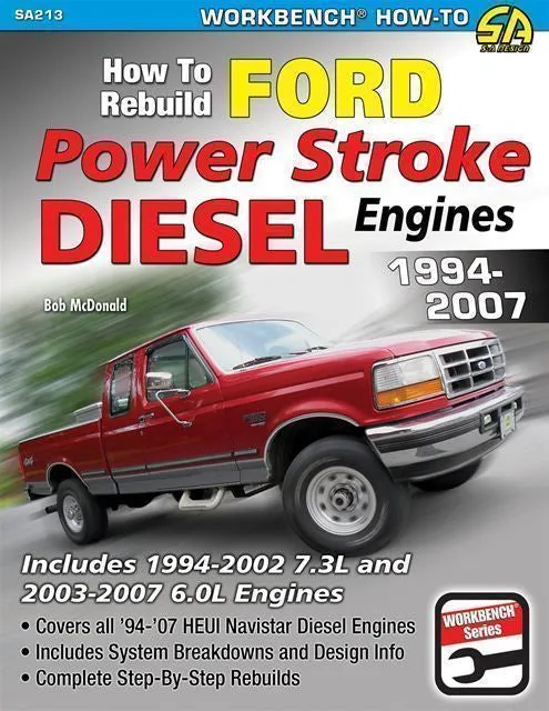 Diesel: Repair Manual & How To Rebuild Ford Power Stroke Diesel Engines 1994-2007