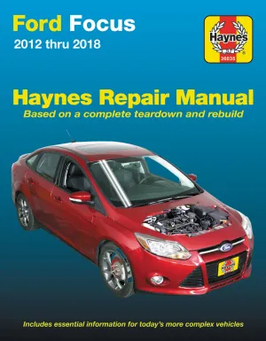 Ford Focus 2012 thru 2018 Haynes Repair Manual